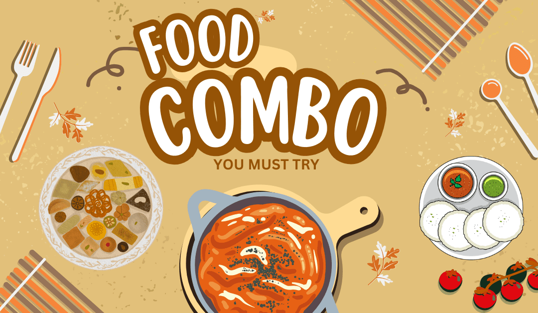 Food Combination You Must Try This Winter